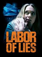 Watch Labor of Lies Movie25