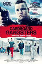 Watch Cardboard Gangsters Movie25