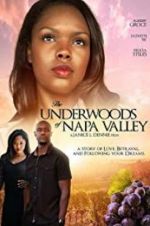 Watch The Underwoods of Napa Valley Kenton\'s Vintage Affair Movie25
