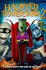 Watch Haunted Transylvania 2 Movie25