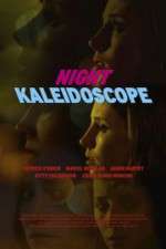 Watch Night Kaleidoscope Movie25