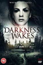 Watch Darkness Wakes Movie25