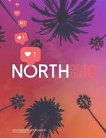 Watch North of the 10 Movie25