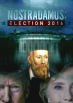 Watch Nostradamus: Election 2016 Movie25