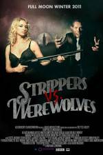 Watch Strippers vs Werewolves Movie25