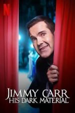 Watch Jimmy Carr: His Dark Material (TV Special 2021) Movie25