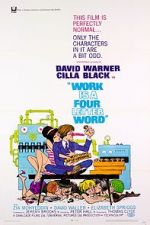 Watch Work Is a Four Letter Word Movie25