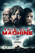 Watch This Old Machine Movie25