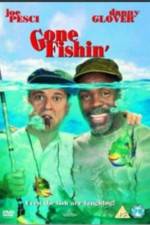 Watch Gone Fishin' Movie25