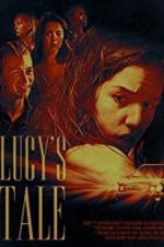 Watch Lucy\'s Tale Movie25