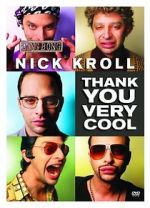 Watch Nick Kroll: Thank You Very Cool Movie25