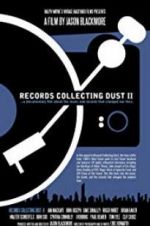Watch Records Collecting Dust II Movie25