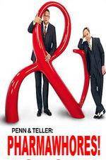 Watch Pharmawhores: The Showtime Sting of Penn & Teller Movie25