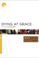 Watch Dying at Grace Movie25