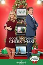 Watch Good Morning Christmas! Movie25