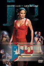 Watch Jennifer Lopez - Let's Get Loud Movie25