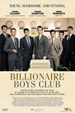 Watch Billionaire Boys Club Movie25