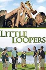 Watch Little Loopers Movie25