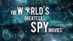 Watch The World\'s Greatest Spy Movies Movie25