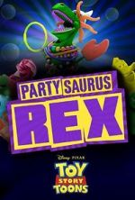 Watch Toy Story Toons: Partysaurus Rex Movie25