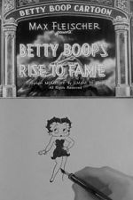 Watch Betty Boop\'s Rise to Fame (Short 1934) Movie25