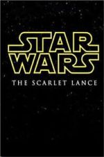 Star Wars: The Scarlet Lance (Short 2014) movie25