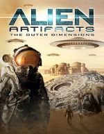 Watch Alien Artifacts: The Outer Dimensions Movie25