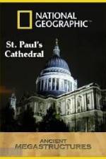 Watch National Geographic:  Ancient Megastructures - St.Paul's Cathedral Movie25
