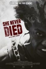 Watch She Never Died Movie25