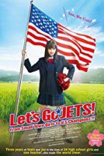 Watch Let\'s Go, JETS! From Small Town Girls to U.S. Champions?! Movie25