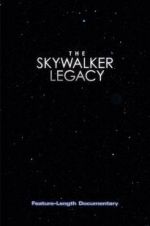 Watch The Skywalker Legacy Movie25