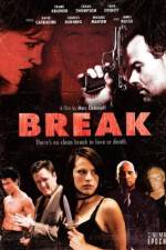 Watch Break Movie25