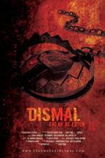 Watch Dismal Movie25