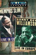 Watch Blues Legends - Memphis Slim and Sonny Boy Williamson Live in Europe Movie25