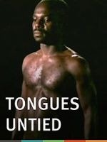 Watch Tongues Untied Movie25
