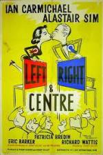 Watch Left Right and Centre Movie25
