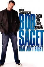 Watch Bob Saget That Ain't Right Movie25