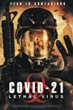 Watch COVID-21: Lethal Virus Movie25
