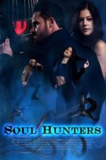 Watch Soul Hunters Movie25