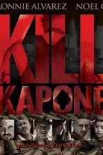 Watch Kill Kapone Movie25