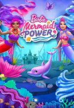 Watch Barbie: Mermaid Power Movie25