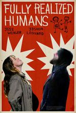 Watch Fully Realized Humans Movie25