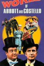 Watch The World of Abbott and Costello Movie25