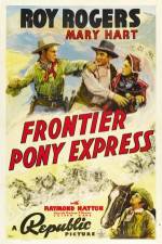 Watch Frontier Pony Express Movie25