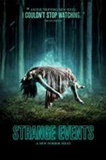 Watch Strange Events Movie25