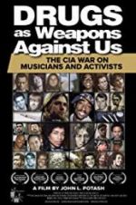 Watch Drugs as Weapons Against Us: The CIA War on Musicians and Activists Movie25
