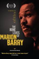 Watch The Nine Lives of Marion Barry Movie25