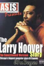 Watch A Gangsta's Story The Life Story Of Larry Hoover Movie25