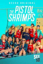 Watch The Pistol Shrimps Movie25