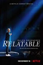 Watch Ellen DeGeneres: Relatable Movie25